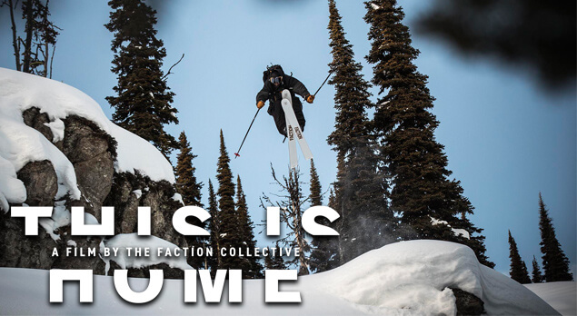 Faction This is Home Ski Movie
